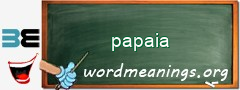 WordMeaning blackboard for papaia